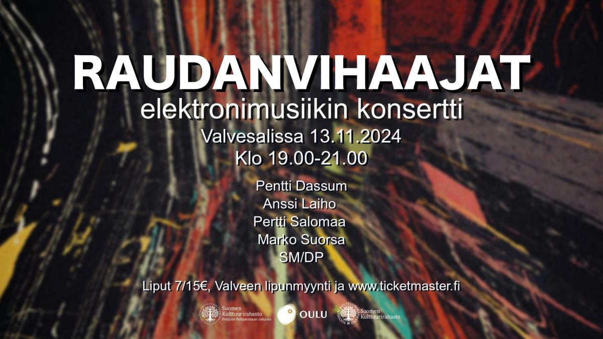 Raudanvihaajat: elektronimusiikin konsertti
